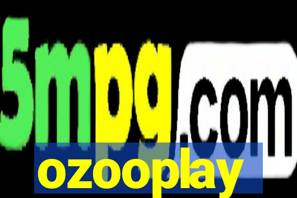 ozooplay