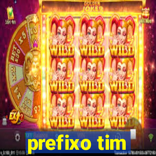 prefixo tim