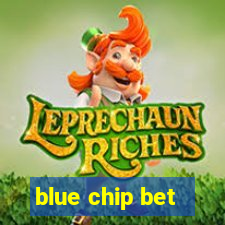 blue chip bet