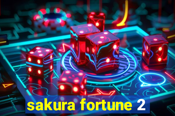 sakura fortune 2