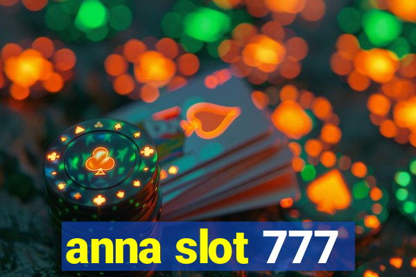 anna slot 777