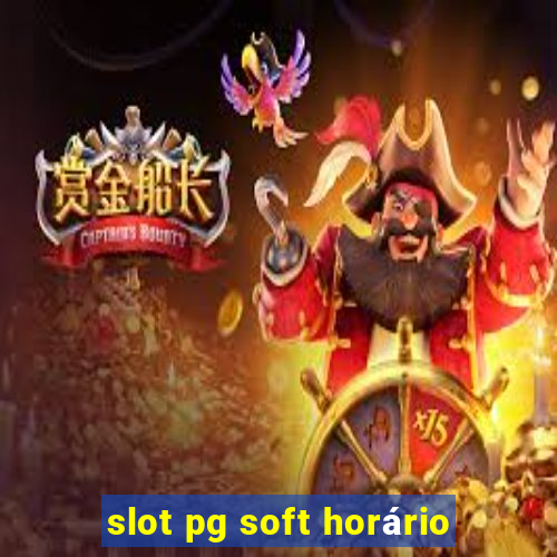 slot pg soft horário