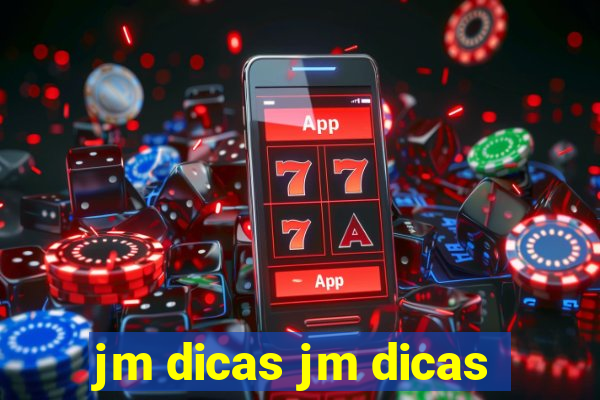 jm dicas jm dicas