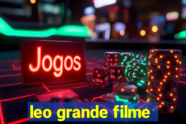 leo grande filme