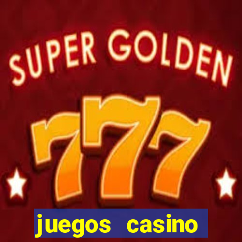 juegos casino gratis pop slots