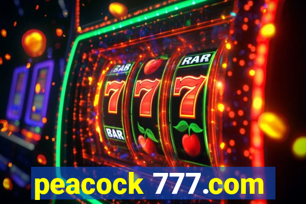 peacock 777.com