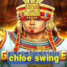 chloe swing