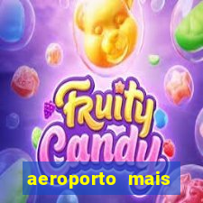 aeroporto mais pr贸ximo de mim