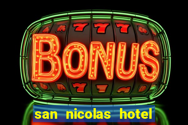 san nicolas hotel and casino