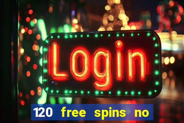 120 free spins no deposit casino usa players welcome