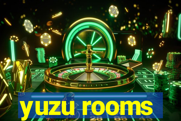 yuzu rooms