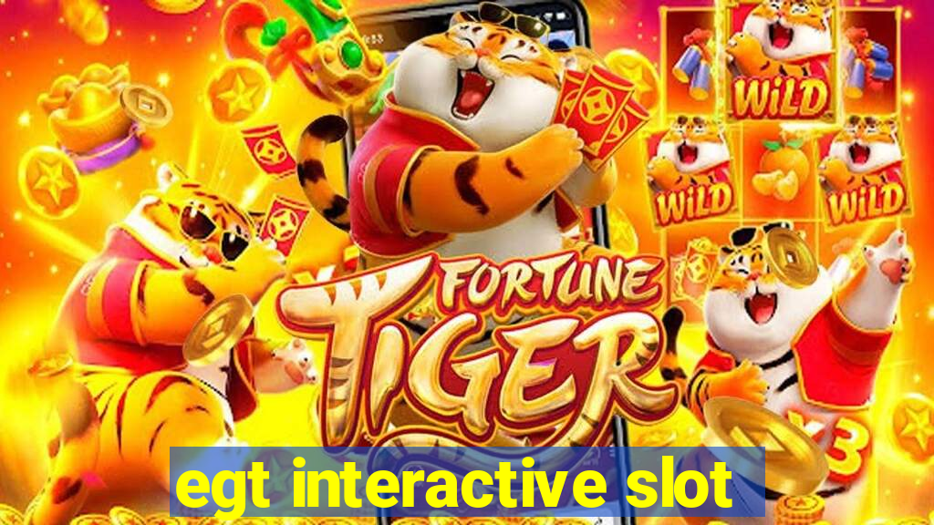 egt interactive slot