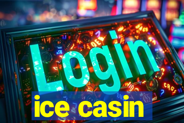 ice casin