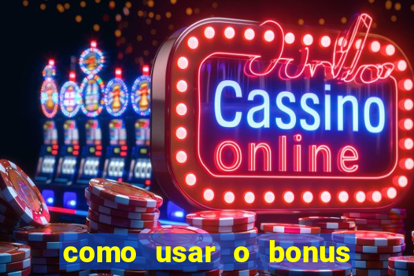 como usar o bonus da 22bet