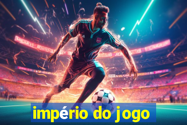 império do jogo