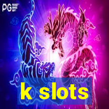 k slots