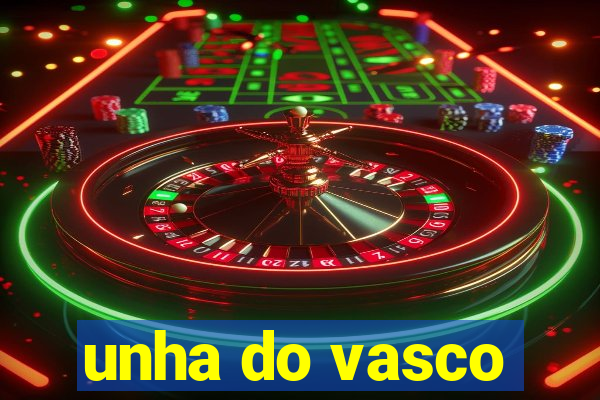 unha do vasco