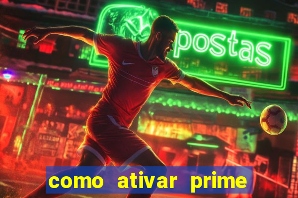 como ativar prime video tim