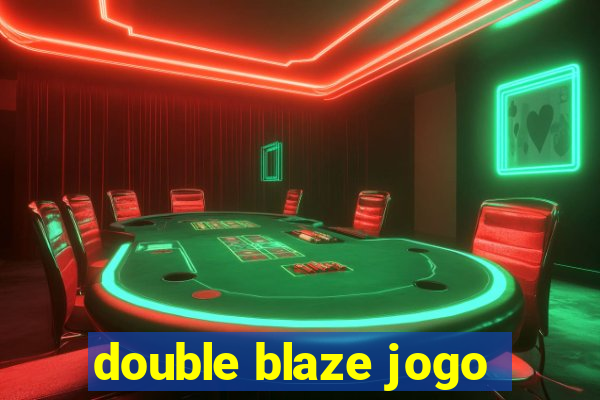 double blaze jogo