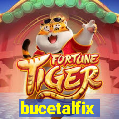 bucetalfix