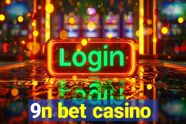 9n bet casino