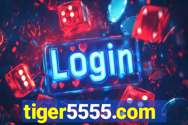 tiger5555.com