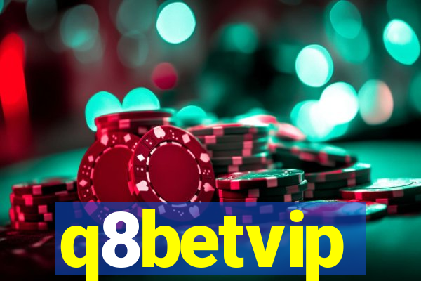 q8betvip