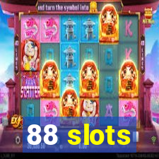 88 slots