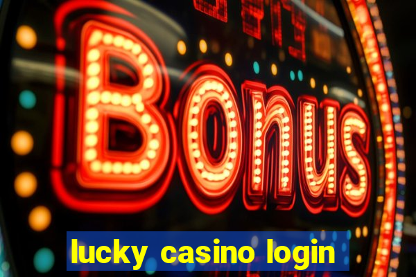 lucky casino login