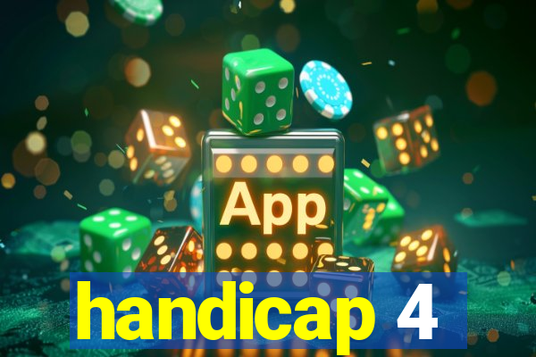 handicap 4