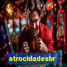 atrocidadesbr