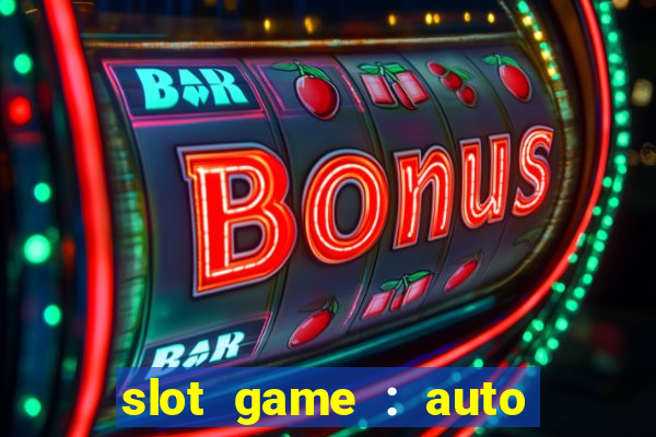 slot game : auto pg win