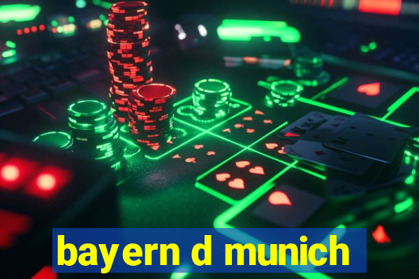 bayern d munich