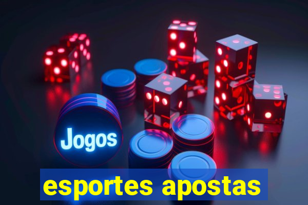 esportes apostas