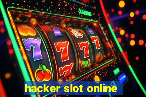 hacker slot online