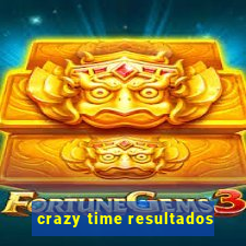 crazy time resultados