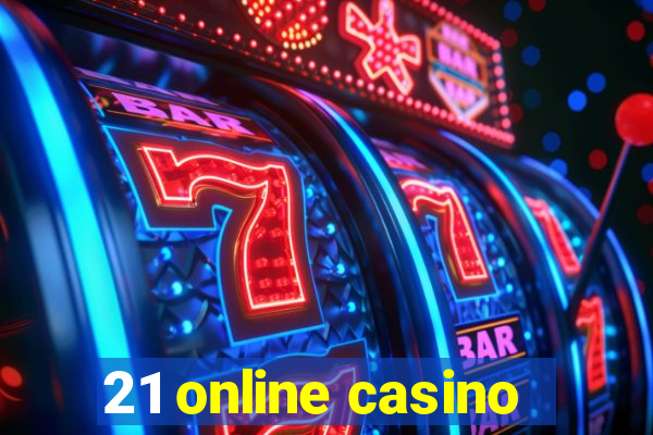 21 online casino