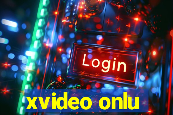 xvideo onlu