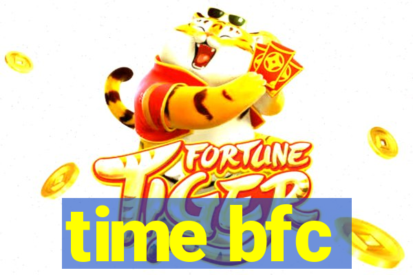 time bfc