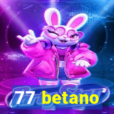 77 betano