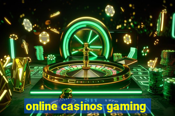 online casinos gaming