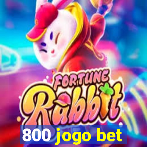 800 jogo bet