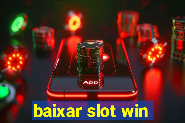 baixar slot win