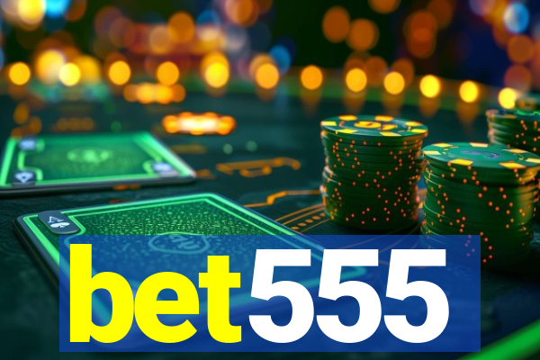 bet555