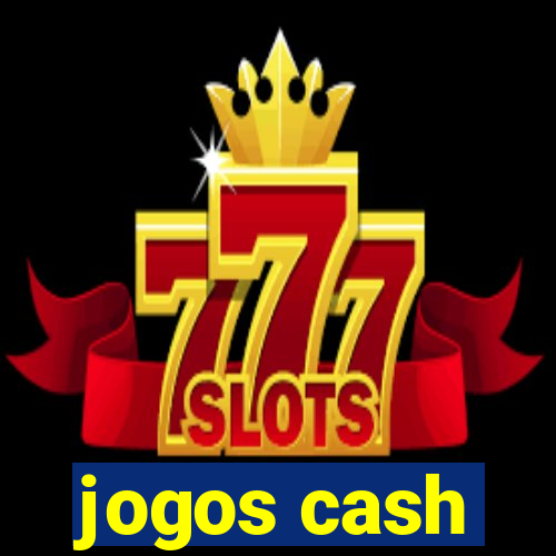 jogos cash