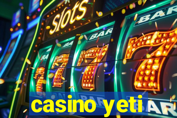 casino yeti