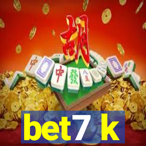 bet7 k