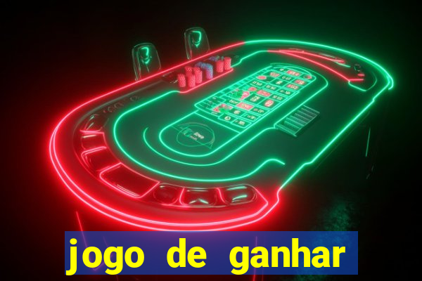 jogo de ganhar dinheiro de verdade sem pagar nada