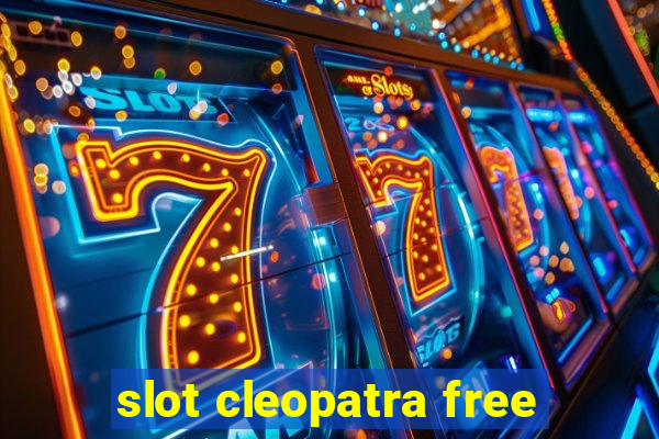 slot cleopatra free