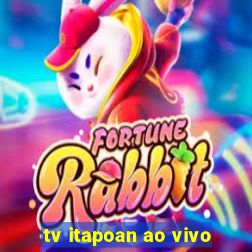 tv itapoan ao vivo